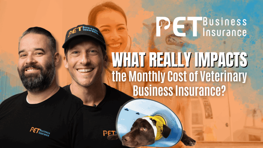 Promotional image for Pet Business Insurance with the text “What Really Impacts the Monthly Cost of Veterinary Business Insurance?” Two smiling men in black “PET Business Insurance” shirts are in the foreground, with a background showing a veterinary clinic and a female vet. A brown dog wearing a plastic cone and yellow bandage is also featured in the lower part of the image.