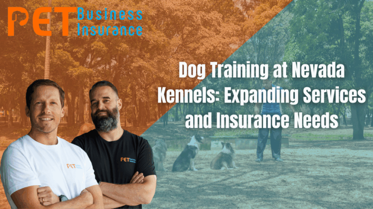 Pet Business Insurance team with background of dog trainer working with multiple dogs, highlighting 'Dog Training at Nevada Kennels: Expanding Services and Insurance Needs'.