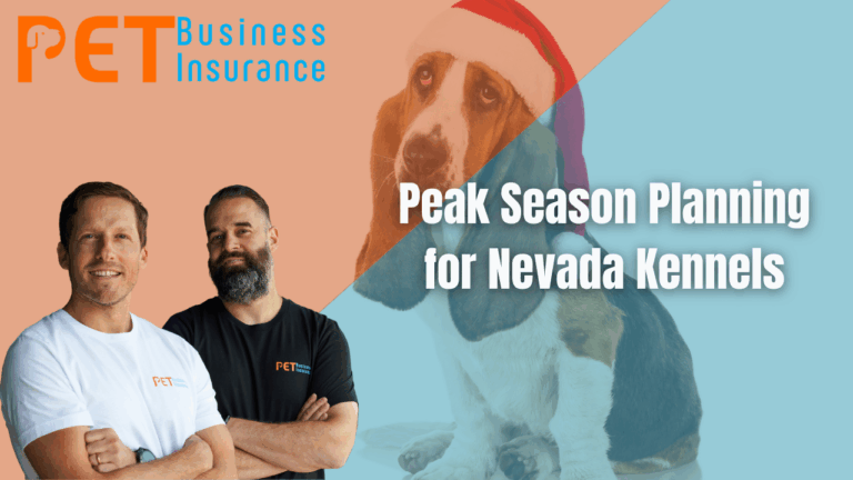 Two men from Pet Business Insurance standing beside a holiday-themed dog with the text 'Peak Season Planning for Nevada Kennels' — featured image for Nevada pet boarding insurance blog post