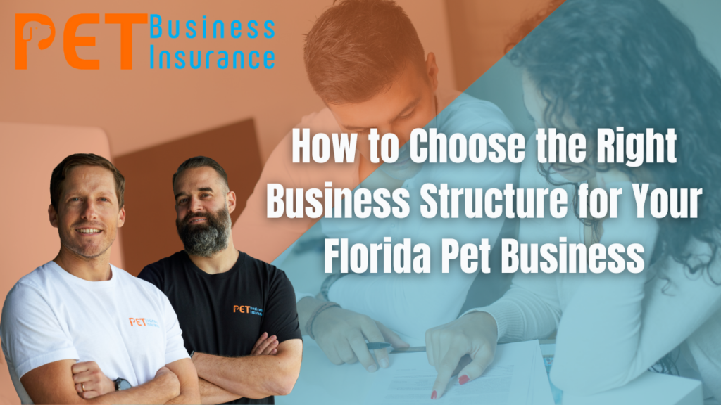 How to choose the right business structure for your Florida pet business featured image