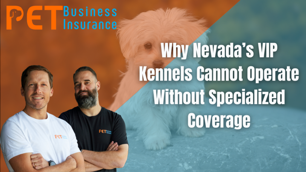 Pet Business Insurance thumbnail showing two business owners and a small white dog, explaining why Nevada VIP dog kennels cannot operate without specialized insurance coverage.