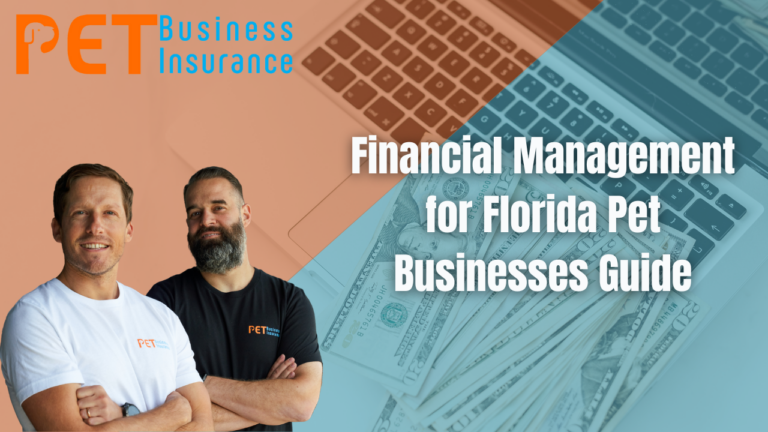 Financial Management for Florida Pet Businesses Guide thumbnail featuring PET Business Insurance logo, two business owners, laptop, and cash imagery.